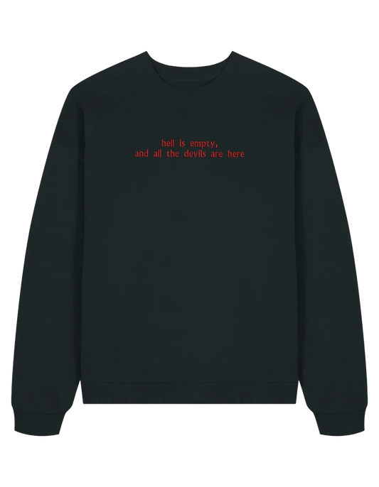Hell is empty sweatshirt Shatter me