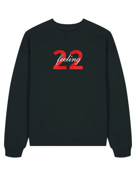 Feeling 22 sweatshirt Taylor Swift