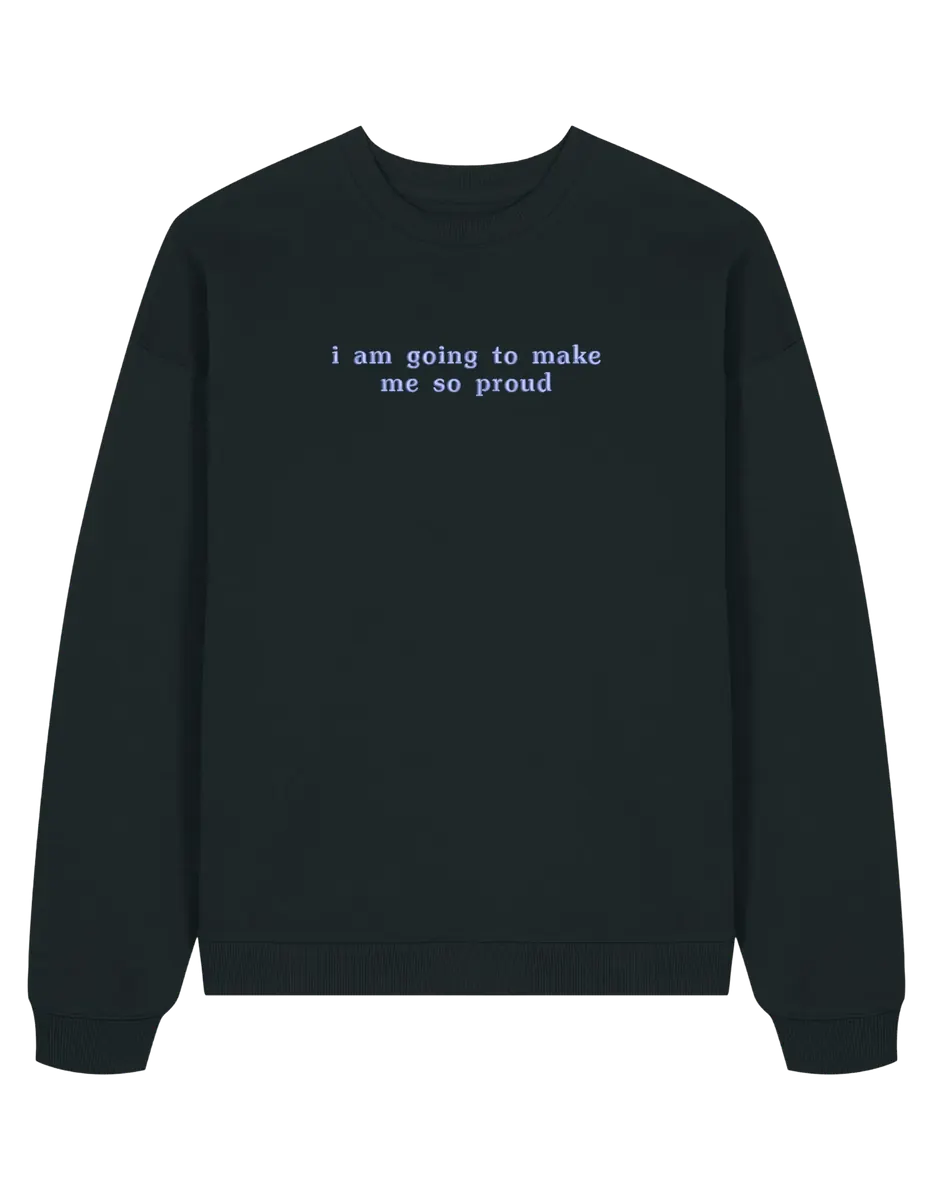 Proud sweatshirt mesaje