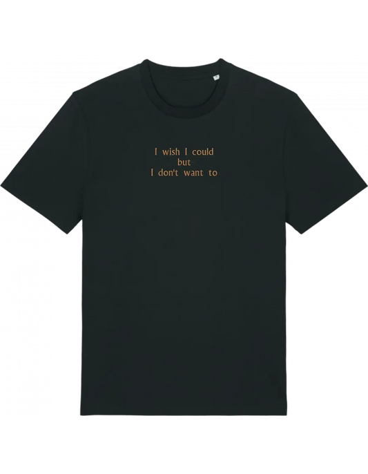 I wish I could tricou
