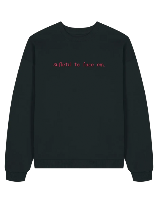 Sufletul sweatshirt Girly