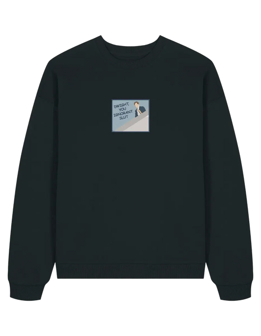 Ignorant sweatshirt The Office