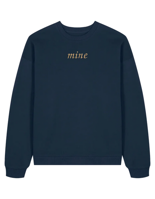 Mine/Yours sweatshirt