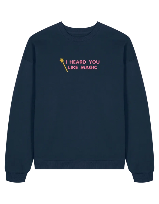 You like magic sweatshirt Chappell Roan