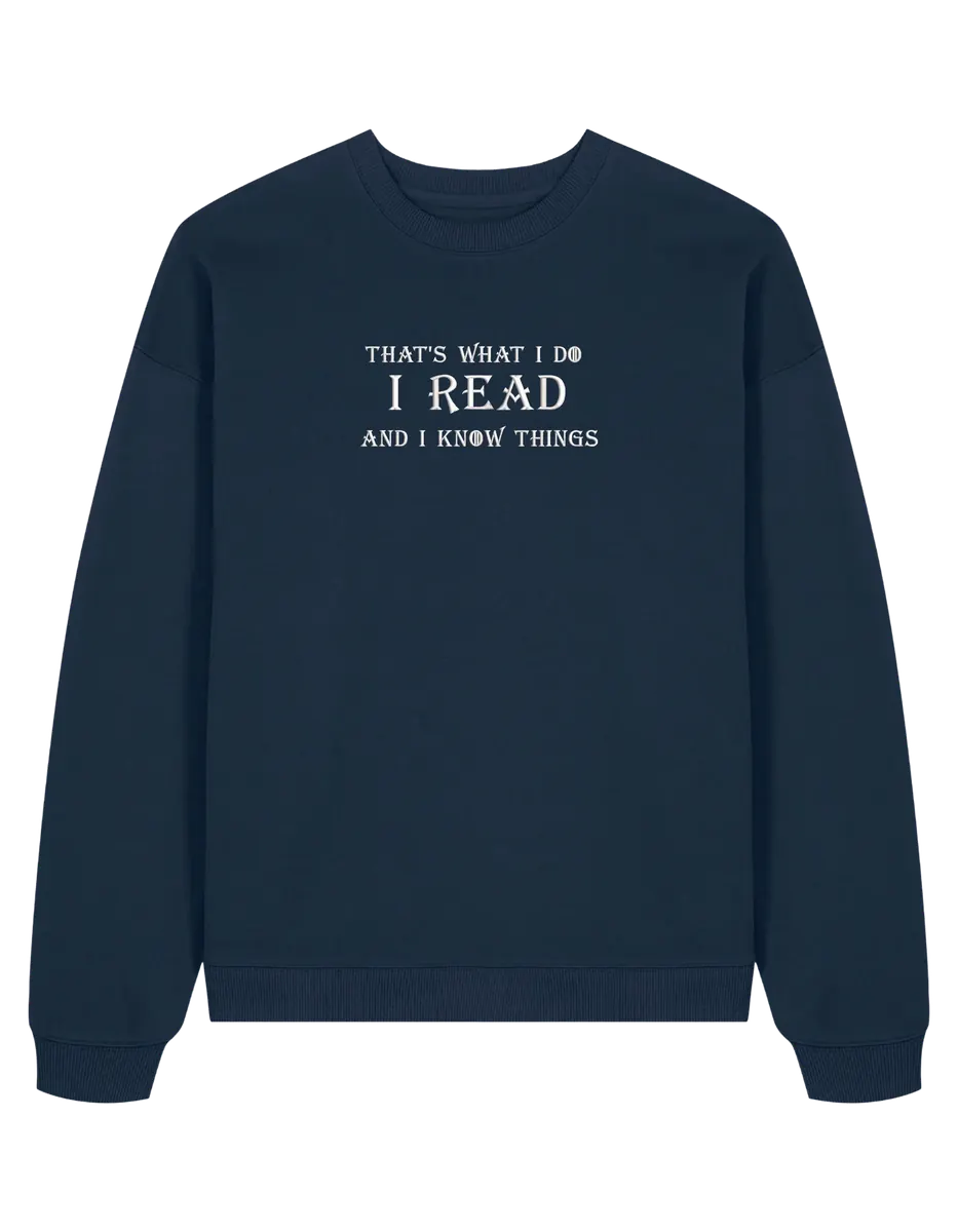 I know things sweatshirt Game of Thrones