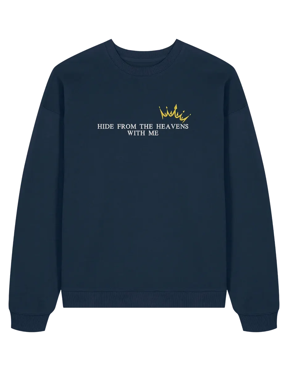 Hide from the heavens sweatshirt Bridgerton