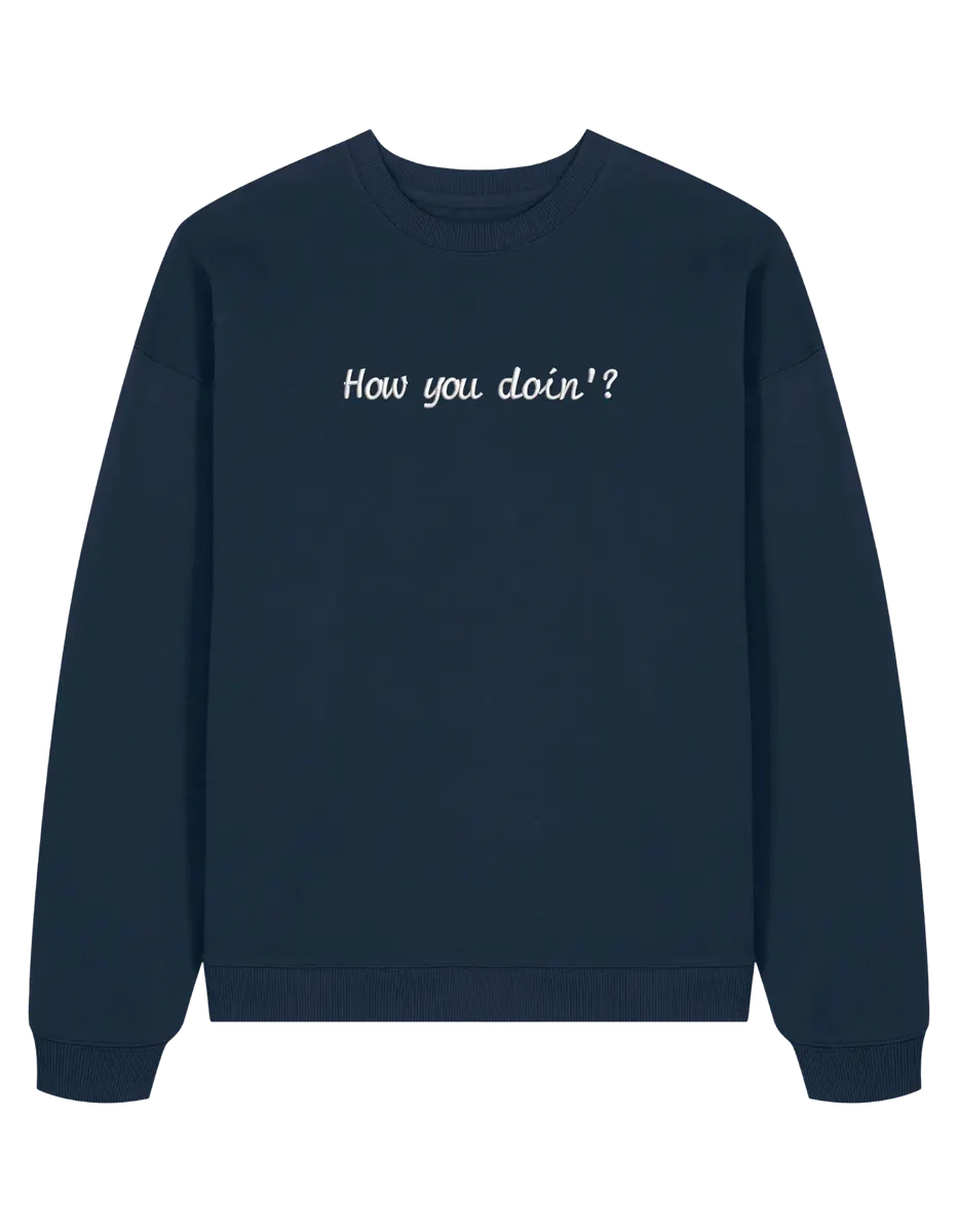How you doin sweatshirt Friends