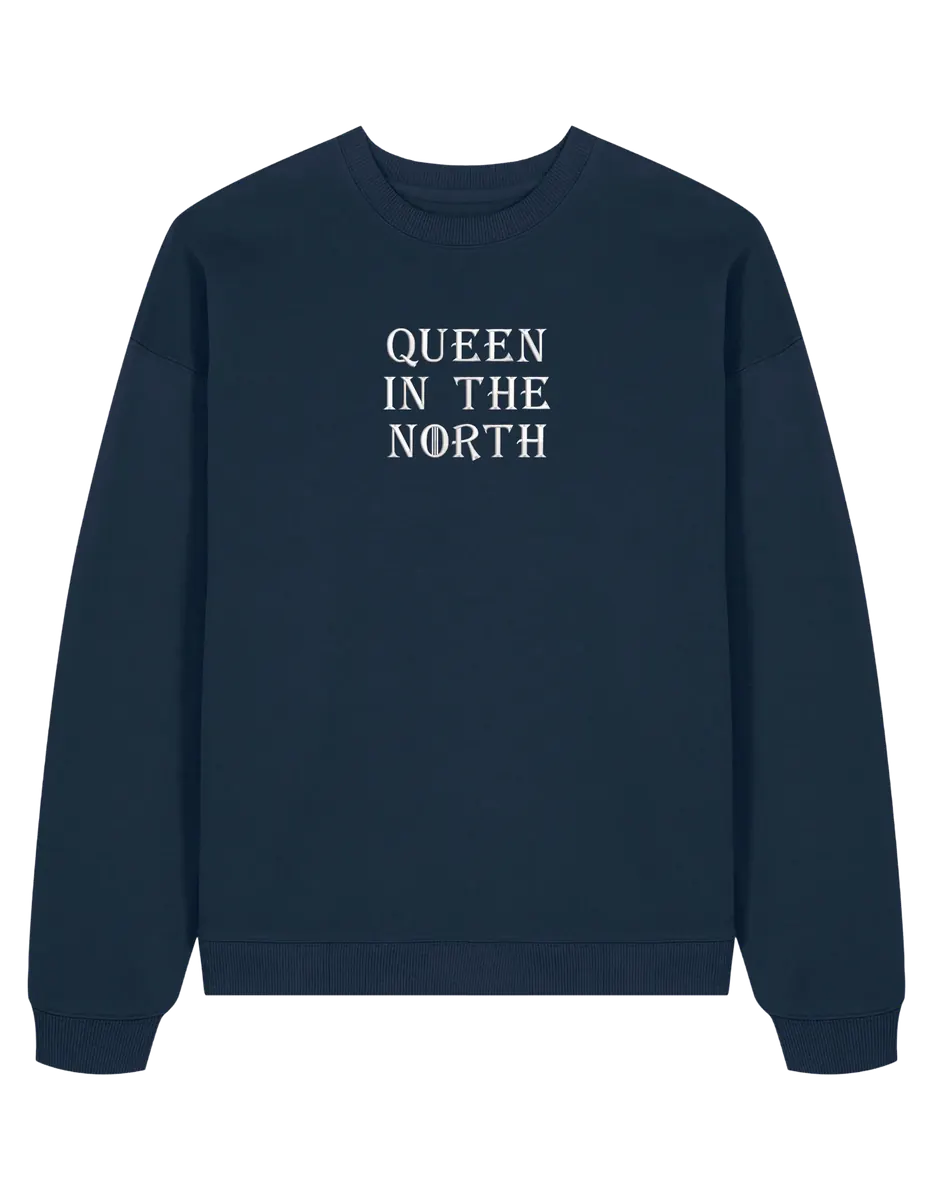 Queen in the north sweatshirt Game of Thrones