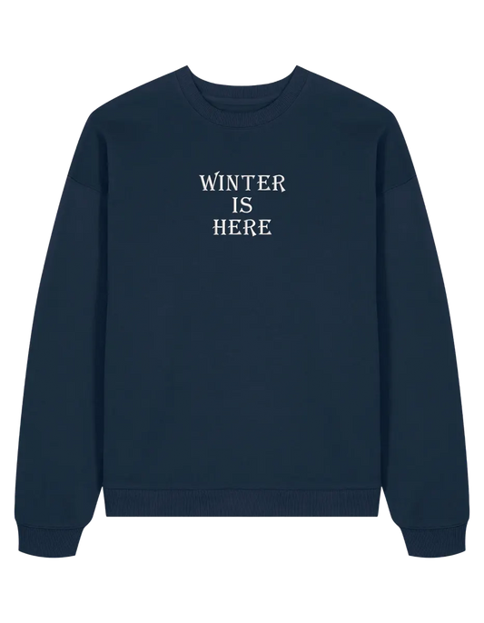 Winter is here sweatshirt Game of Thrones