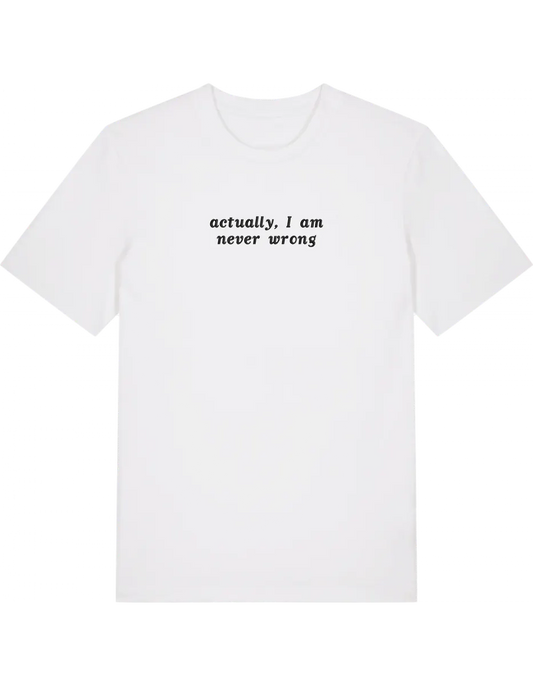 Never wrong tricou
