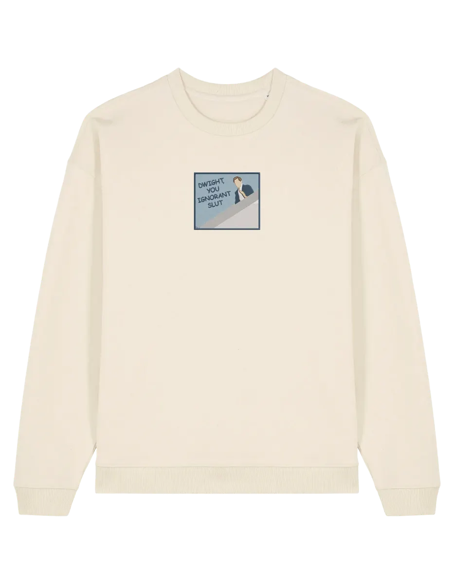 Ignorant sweatshirt The Office