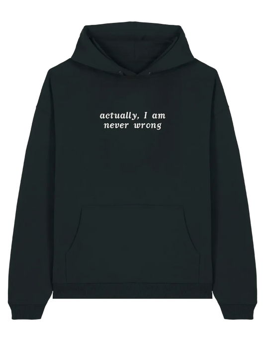 Never wrong hoodie mesaje