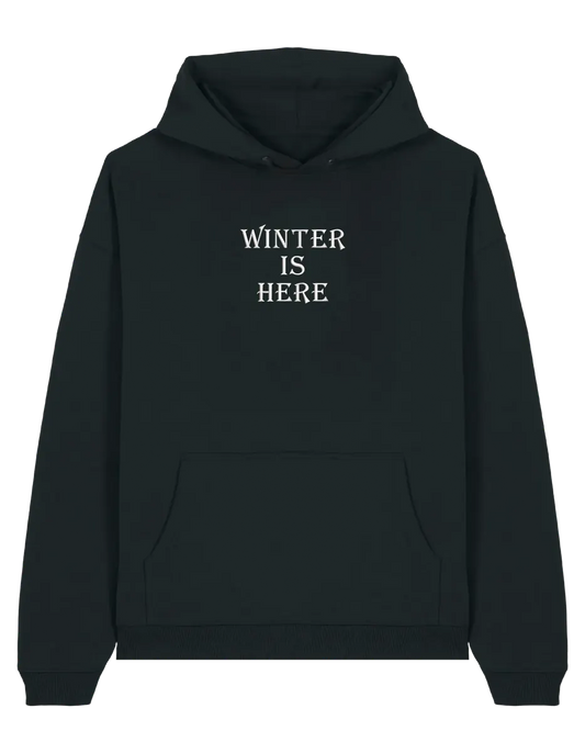 Winter is here hoodie Game of Thrones