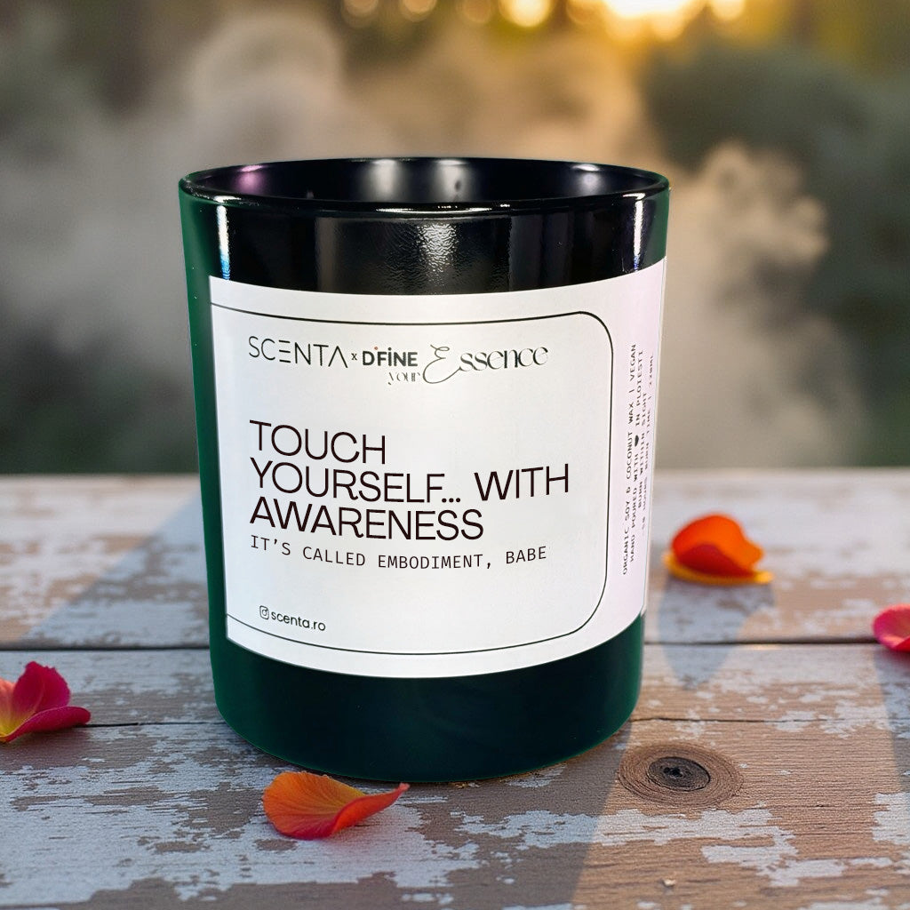 Lumânare parfumată Touch yourself… with awareness