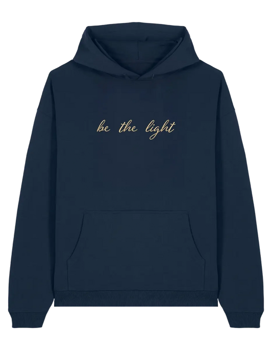 Be the light hoodie
