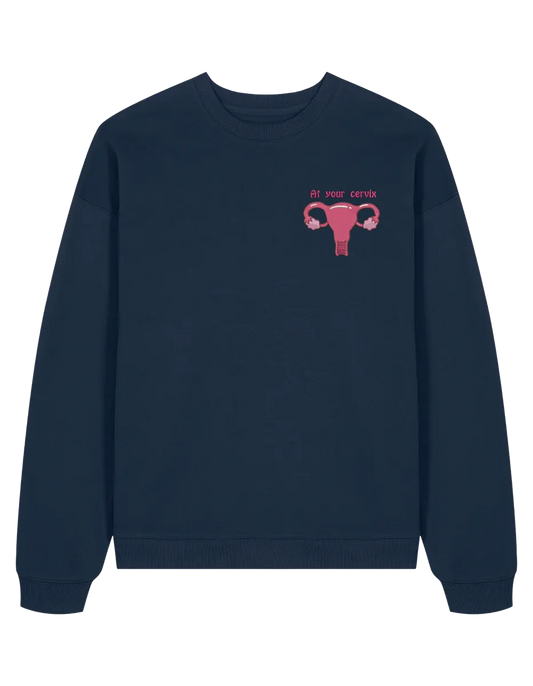 At your cervix sweatshirt Medical