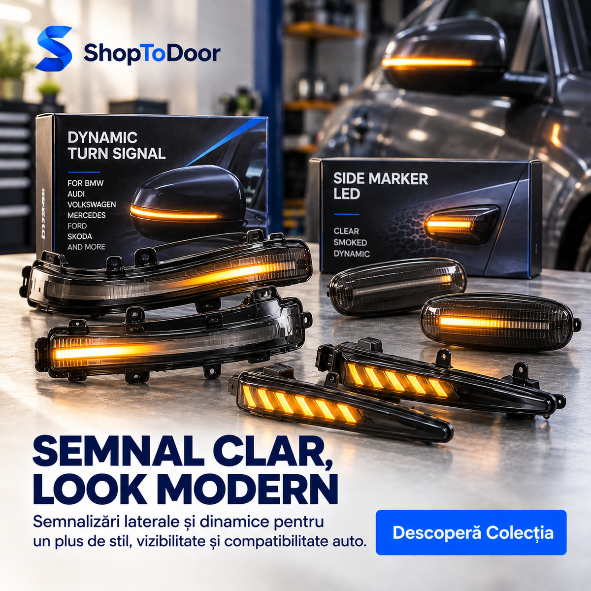 Semnalizări Laterale și Dinamice - ShopToDoor
