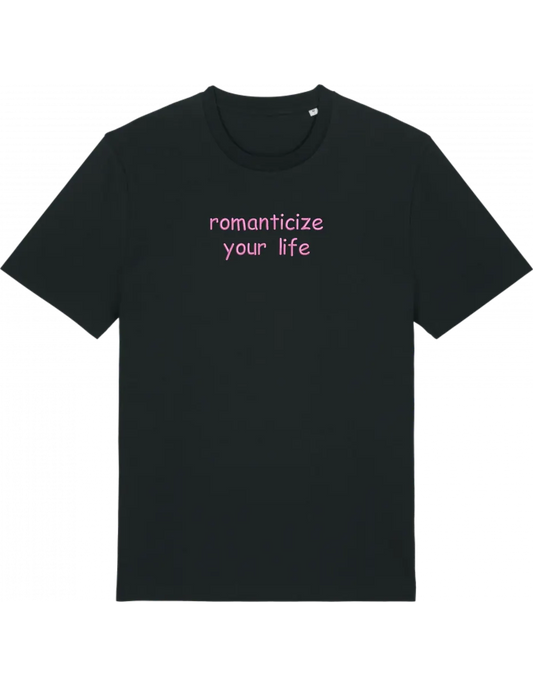 Romanticize your life tricou Girly
