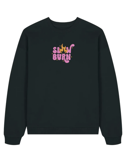 Slow burn sweatshirt bookish