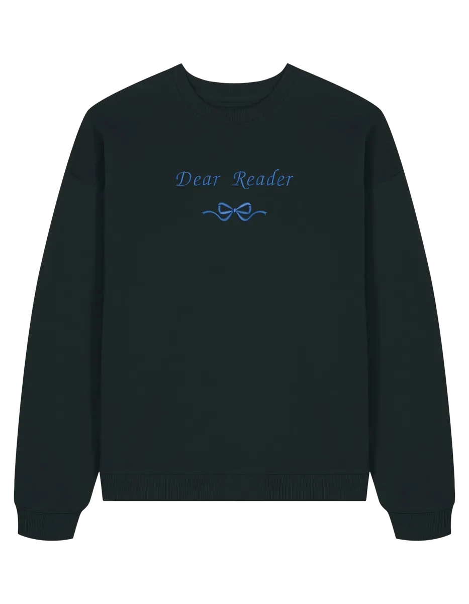 Dear reader sweatshirt Bridgerton