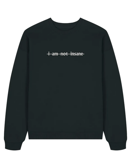 Insane sweatshirt Shatter me