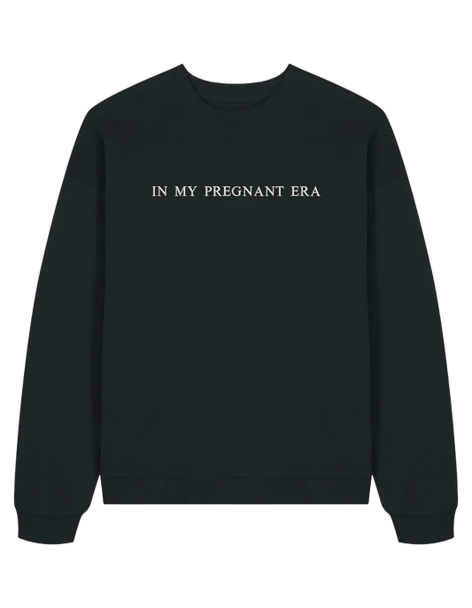 Pregnant era sweatshirt