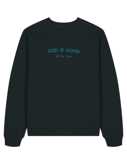 God is good sweatshirt
