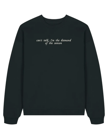 Diamond of the season sweatshirt Bridgerton