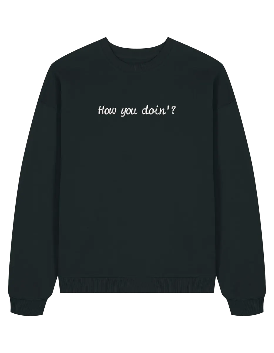 How you doin sweatshirt Friends