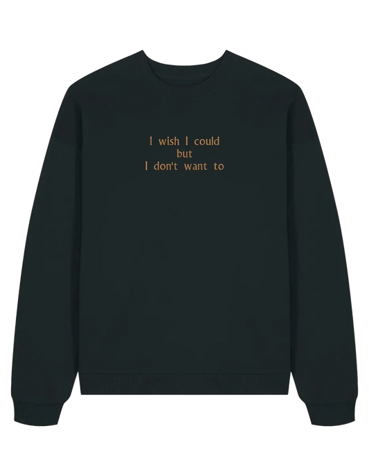 I wish I could sweatshirt Friends