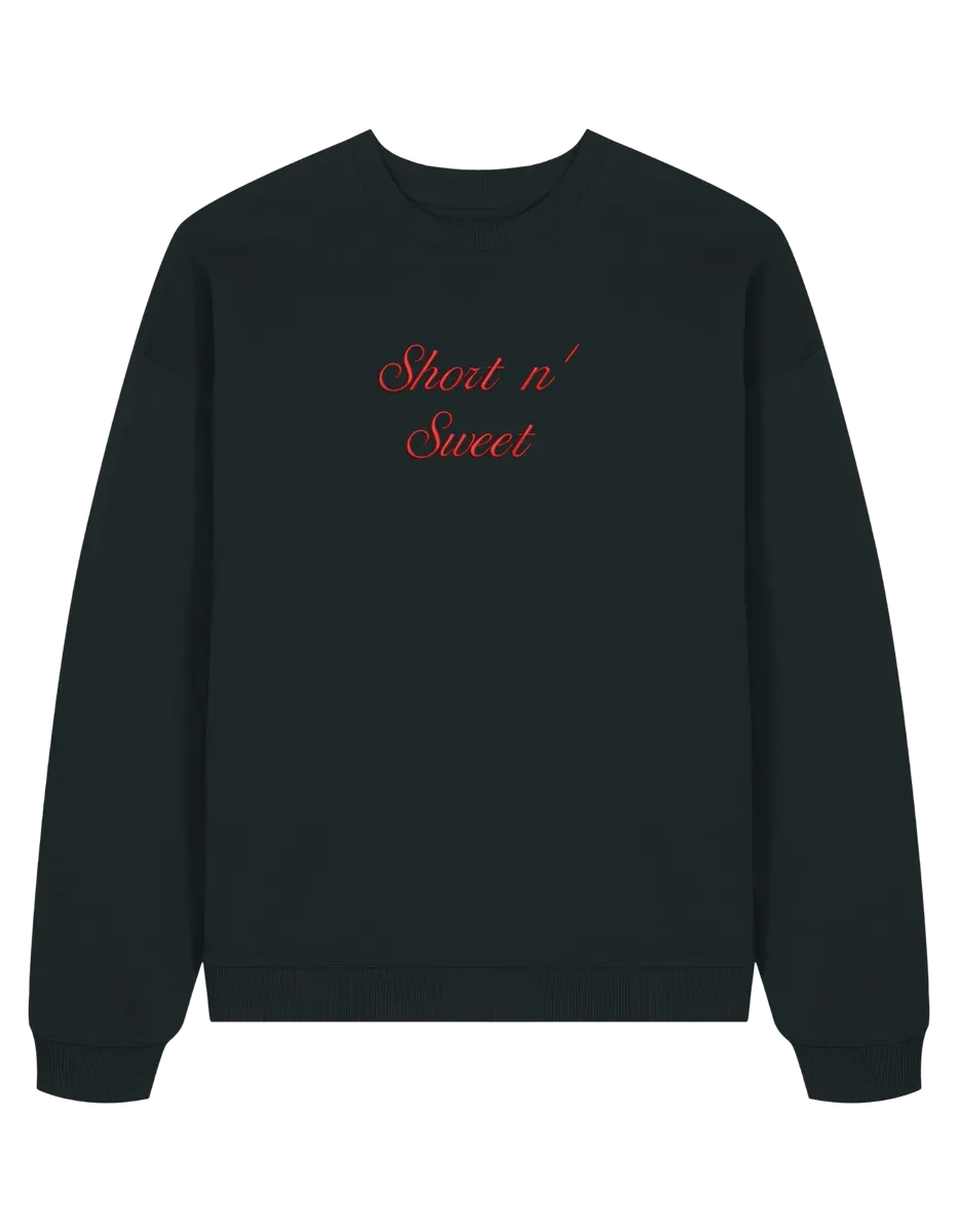 Short n sweet sweatshirt Sabrina Carpenter