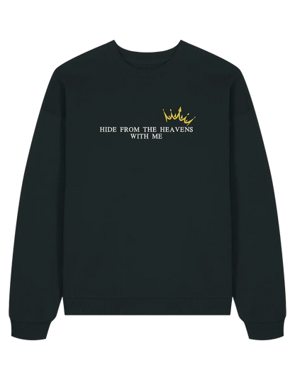 Hide from the heavens sweatshirt Bridgerton