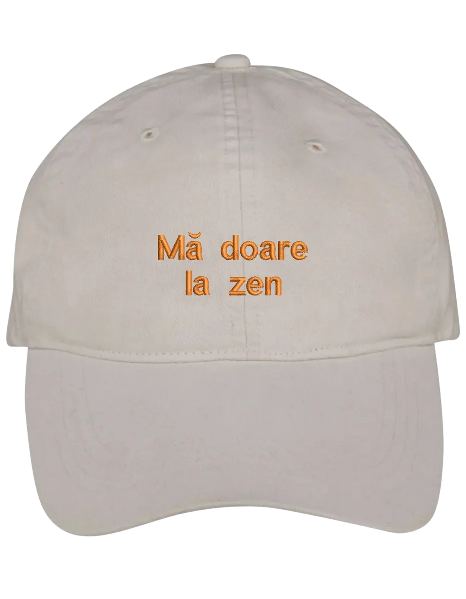 Ma doare la zen sapca brodata
