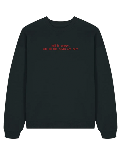 Hell is empty sweatshirt Shatter me