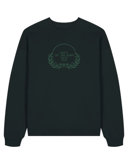 Hard days sweatshirt ACOTAR