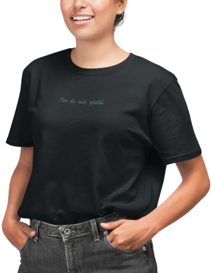 You do not yield tricou Throne of Glass