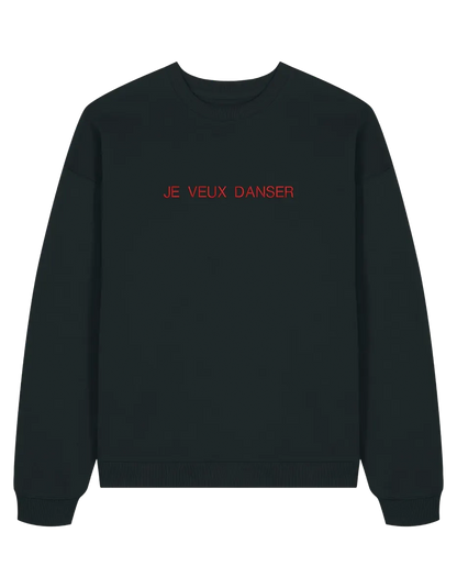 Je veux danser sweatshirt mesaje