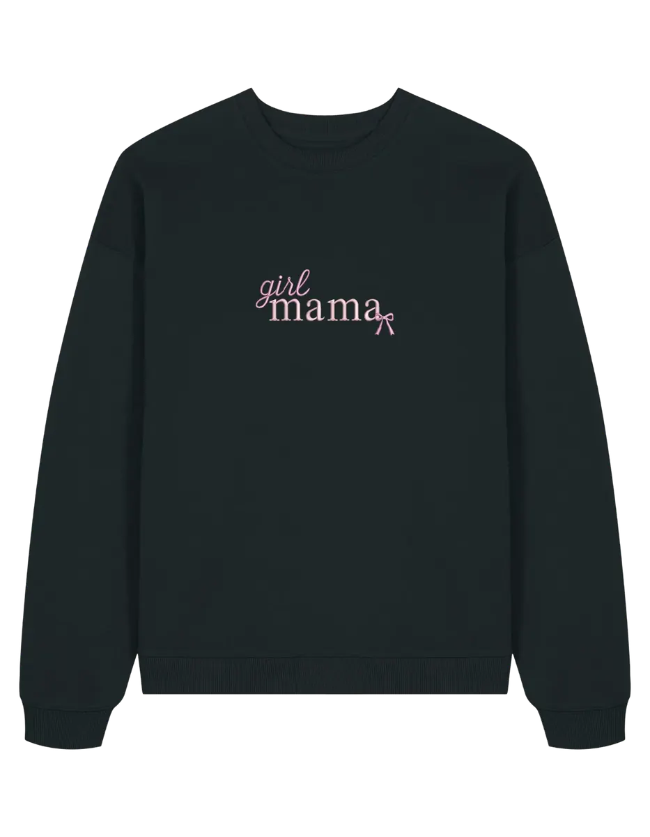 Girl mama sweatshirt
