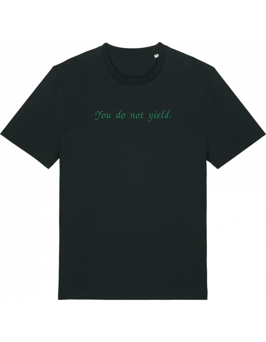 You do not yield tricou Throne of Glass