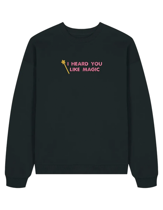 You like magic sweatshirt Chappell Roan