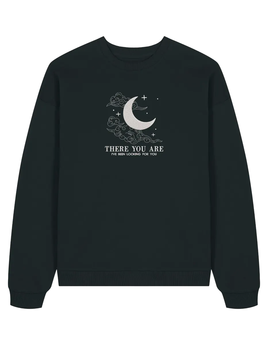 There you are sweatshirt ACOTAR