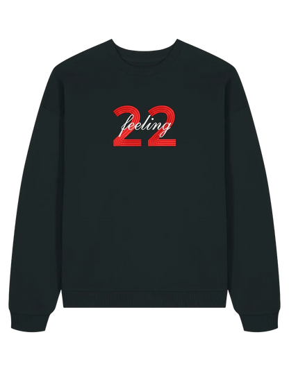 Feeling 22 sweatshirt Taylor Swift