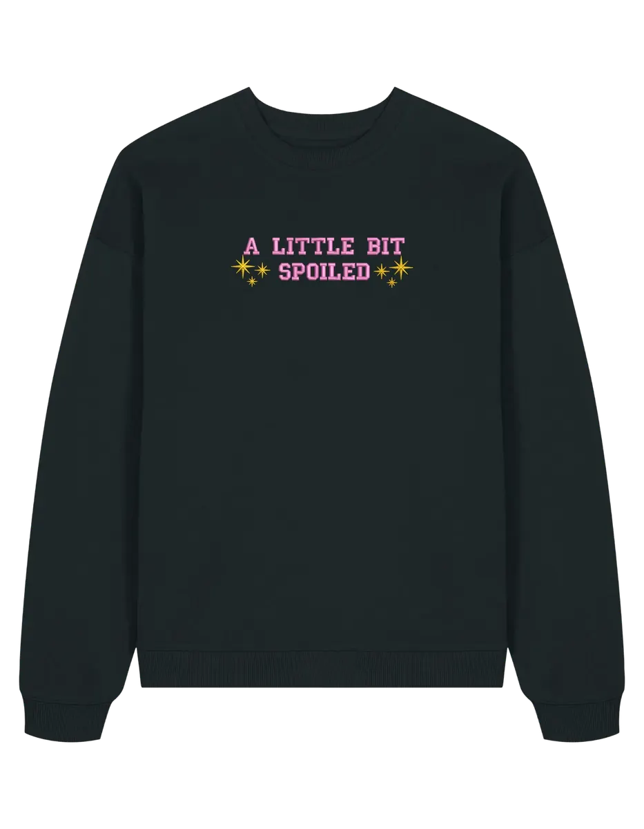 Spoiled sweatshirt Girly