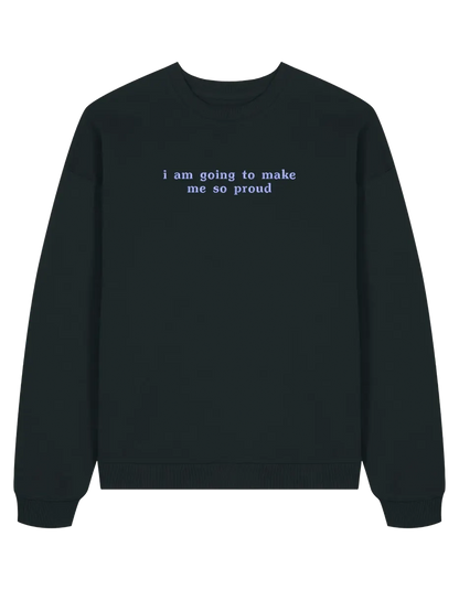 Proud sweatshirt mesaje