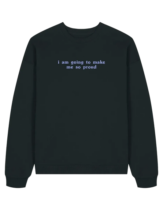 Proud sweatshirt mesaje
