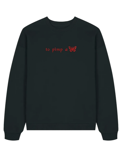 Pimp sweatshirt Kendrick Lamar