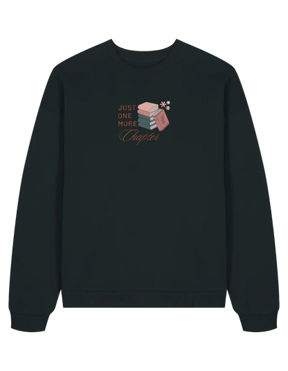 Just one more chapter sweatshirt bookish