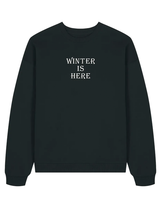 Winter is here sweatshirt Game of Thrones