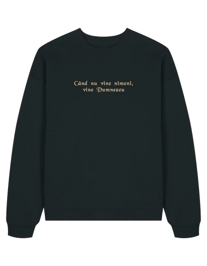 Dumnezeu sweatshirt