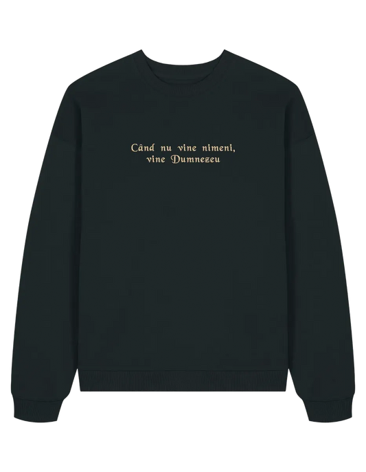 Dumnezeu sweatshirt